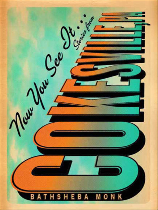 Title details for Now You See It . . . by Bathsheba Monk - Available